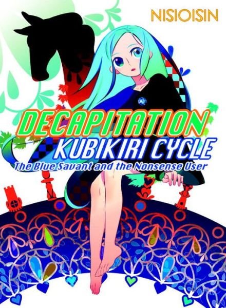 Cover for NisiOisiN · Decapitation: Kubikiri Cycle (Taschenbuch) (2017)