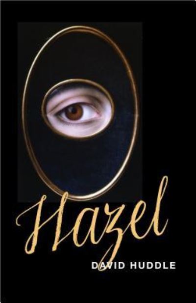 Cover for David Huddle · Hazel (Paperback Book) (2019)