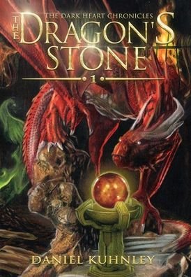 Cover for Daniel Kuhnley · The Dragon's Stone (Hardcover Book) (2019)
