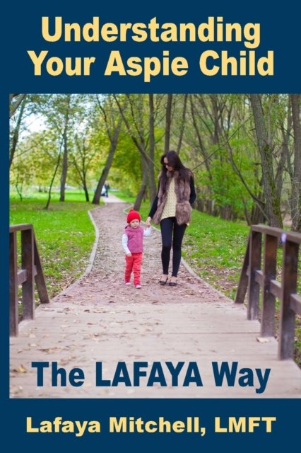 Cover for Lafaya Mitchell · The Lafaya Way (Paperback Bog) (2018)