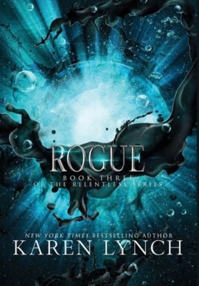 Cover for Karen Lynch · Rogue (Hardcover) (Hardcover Book) (2015)