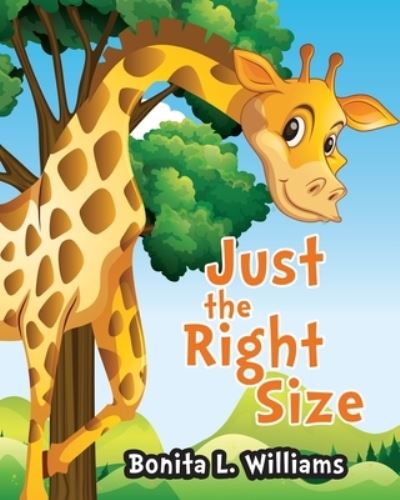 Cover for Bonita L Williams · Just the Right Size (Paperback Book) (2020)