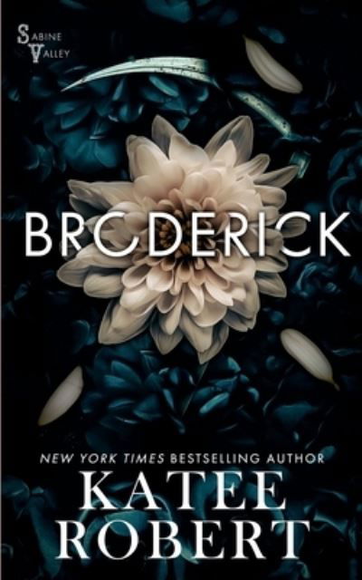 Broderick - Katee Robert - Książki - Trinkets and Tales LLC - 9781951329211 - 4 kwietnia 2021