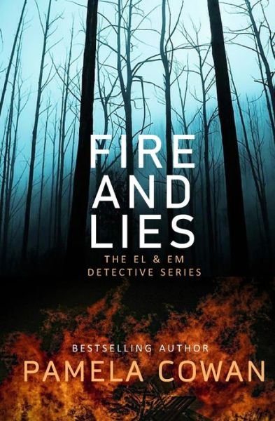 Cover for Pamela Cowan · Fire and Lies (Pocketbok) (2020)