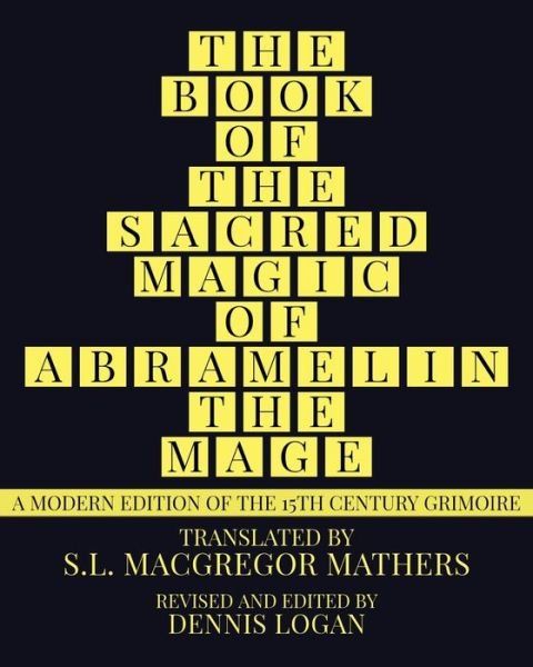 Cover for S L MacGregor Mathers · The Book of the Sacred Magic of Abramelin the Mage (Pocketbok) (2021)