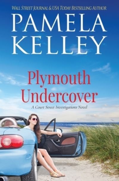 Cover for Pamela M Kelley · Plymouth Undercover (Paperback Book) (2021)