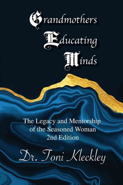 Cover for Toni Kleckley · Grandmothers Educating Minds, 2nd Edition (Paperback Book) (2022)