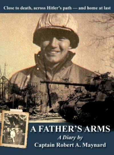 Cover for Robert A. Maynard · Father's Arms (Book) (2023)