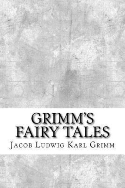 Cover for Wilhem Karl Grimm · Grimm's Fairy Tales (Paperback Book) (2017)