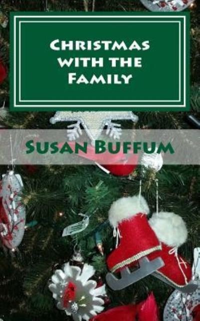 Cover for Susan Buffum · Christmas with the Family (Paperback Book) (2017)