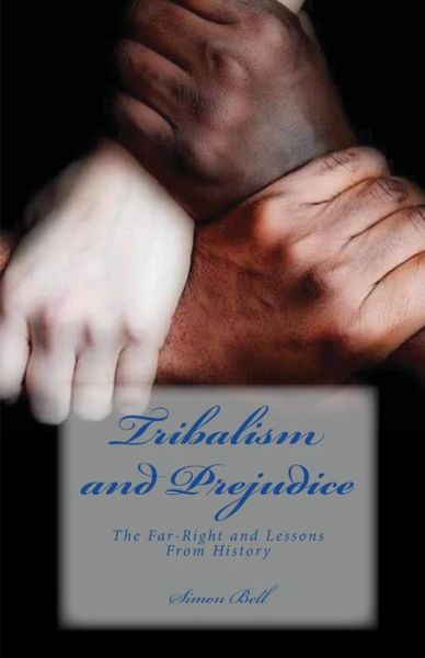 Cover for Simon Bell · Tribalism and Prejudice (Paperback Book) (2017)