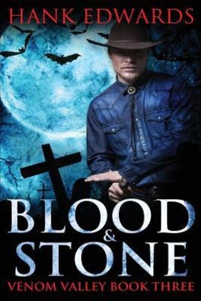 Cover for Hank Edwards · Blood &amp; Stone (Paperback Book) (2017)