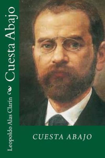 Cover for Leopoldo Alas Clarin · Cuesta abajo (Paperback Book) [Spanish edition] (2017)