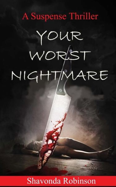 Cover for Shavonda Robinson · Your Worst Nighmare (Paperback Book) (2018)