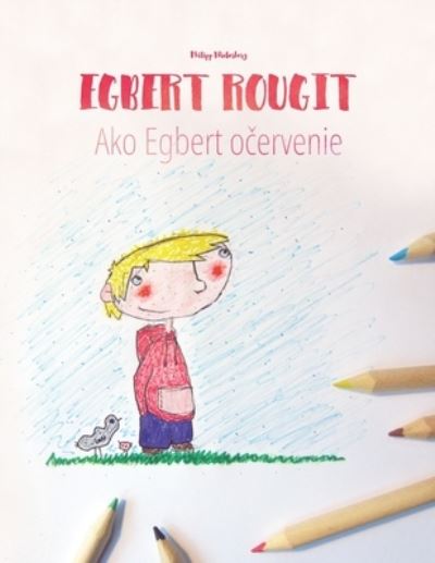 Cover for Ludmila Koskova Nesbit · Egbert rougit / Ako Egbert o?ervenie (Paperback Book) (2018)