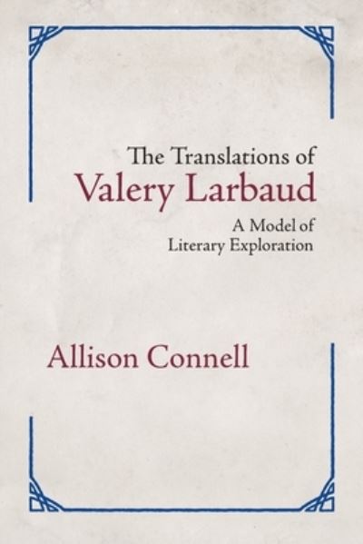 Cover for Allison Connell · The Translations of Valery Larbaud (Paperback Book) (2019)