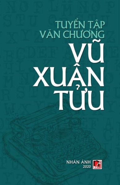 Cover for Vu Xuan Tuu · Tuy?n T?p V?n Ch??ng V? Xuan T?u (Taschenbuch) (2020)