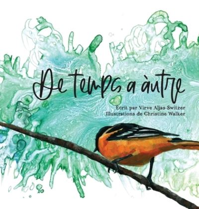 Cover for Virve Aljas-Switzer · De temps a autre (Hardcover Book) (2020)