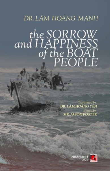 Cover for Manh Hoang Lam · The Sorrow And Happiness Of The Boat People (Paperback Book) (2021)