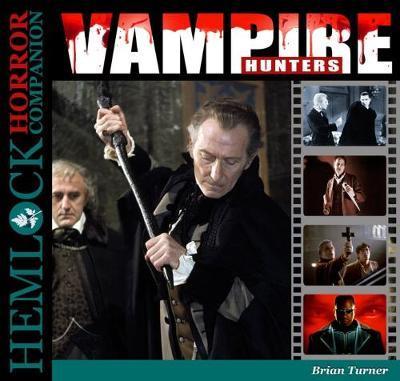 Cover for Brian Turner · Vampire Hunters - Hemlock Horror Companion (Paperback Book) (2018)