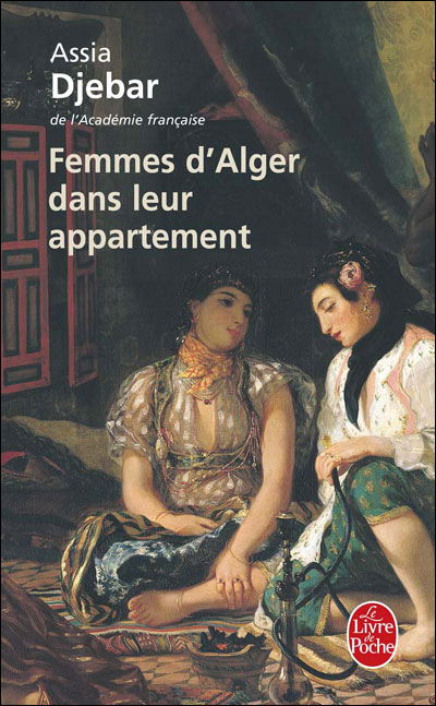 Cover for Assia Djebar · Femmes d'Alger dans leur appartement (Paperback Book) [French edition] (2004)