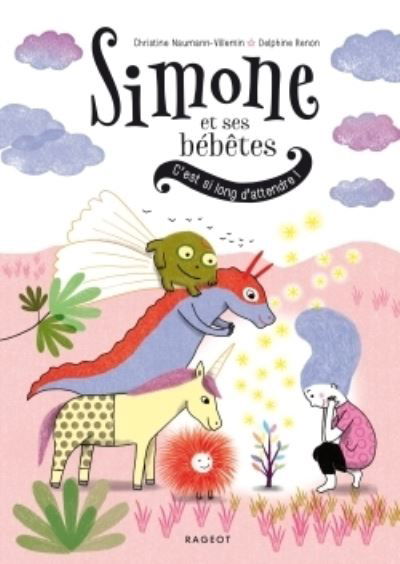 Simone et ses bebetes / C'est si long d'attendre - Christine Naumann-Villemin - Bøker - Rageot Editeur - 9782700254211 - 6. september 2017