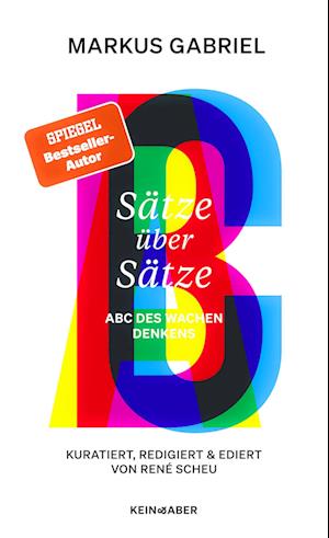 Sätze über Sätze - Markus Gabriel - Libros - Kein & Aber - 9783036950211 - 18 de agosto de 2023