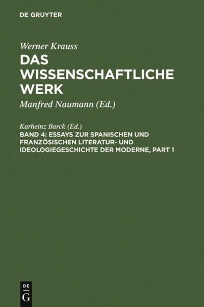 Cover for Werner Krauss · Essays zur spanischen und franzoesischen Literatur- und Ideologiegeschichte der Moderne - Wissenschaftliche Werk (Hardcover Book) [Reprint 2011 edition] (1997)