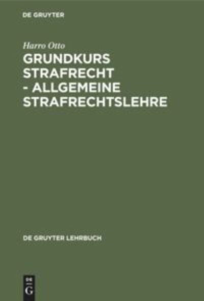Cover for Harro Otto · Grundkurs Strafrecht (Gebundenes Buch) (2000)