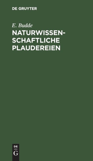 Cover for E Budde · Naturwissenschaftliche Plaudereien (Hardcover bog) (1901)