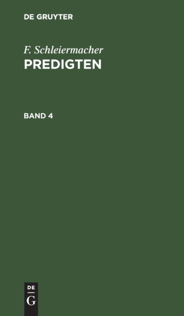 Cover for Degruyter · Predigten, Band 4, Predigten Band 4 (Book) (1901)