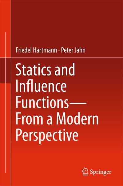 Cover for Hartmann · Statics and Influence Function (Bog) [1st ed. 2017 edition] (2017)