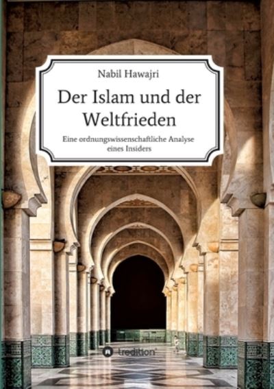 Cover for Hawajri · Der Islam und der Weltfrieden (Buch) (2020)