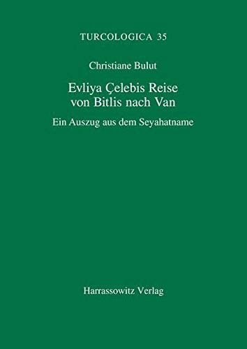 Cover for Evliya Çelebi · Evliya Çelebis Reise von Bitlis nach Van (Book) (1998)