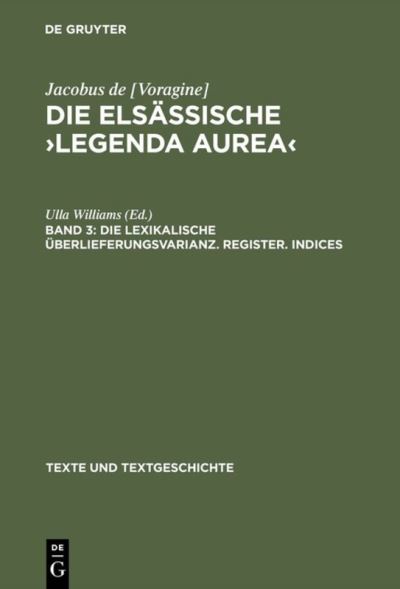 Die elsa?ssische "Legenda aurea" - Jacobus de Voragine - Książki - Niemeyer - 9783484360211 - 21 stycznia 1990