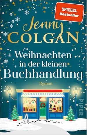 Weihnachten in der kleinen Buchhandlung - Jenny Colgan - Bøger - Piper - 9783492318211 - 29. september 2022