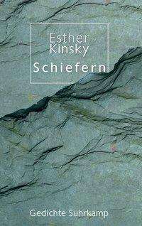 Schiefern - Kinsky - Books -  - 9783518429211 - 