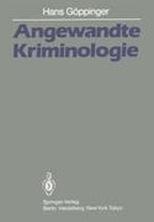 Cover for H. Goppinger · Angewandte Kriminologie (Paperback Book) [German edition] (1985)