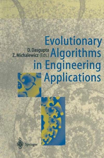 Cover for Dipankar Dasgupta · Evolutionary Algorithms in Engineering Applications (Hardcover Book) (1997)