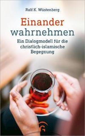 Cover for Ralf K. Wüstenberg · Einander wahrnehmen (Hardcover Book) (2021)