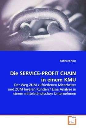 Cover for Auer · Die SERVICE-PROFIT CHAIN in einem (Book)