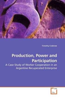 Cover for Crabtree · Production, Power and Particip (Book)