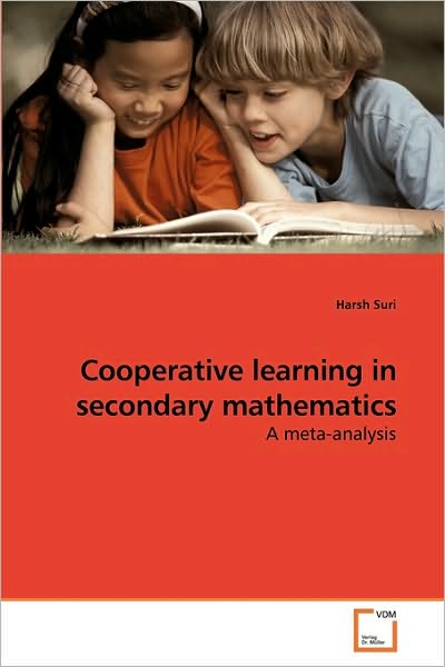 Cover for Harsh Suri · Cooperative Learning in Secondary Mathematics: a Meta-analysis (Paperback Book) (2010)