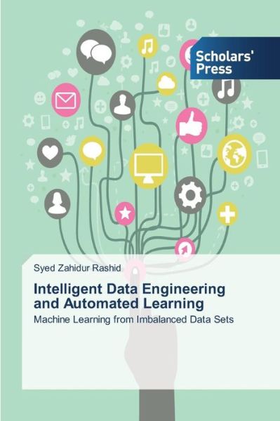 Cover for Rashid Syed Zahidur · Intelligent Data Engineering and Automated Learning (Paperback Book) (2015)