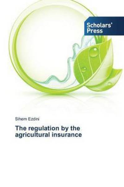 Cover for Ezdini · The regulation by the agricultur (Bok) (2015)