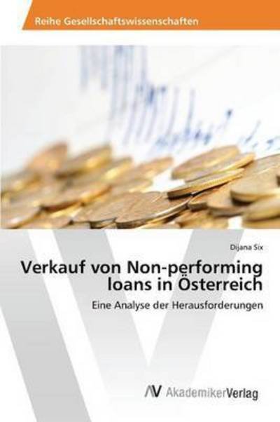 Cover for Six · Verkauf von Non-performing loans in (Buch) (2015)