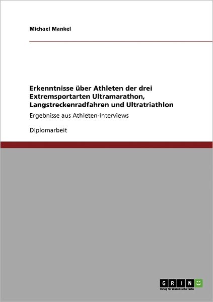 Erkenntnisse über Athleten der d - Mankel - Books - Grin Verlag Gmbh - 9783640409211 - September 1, 2009