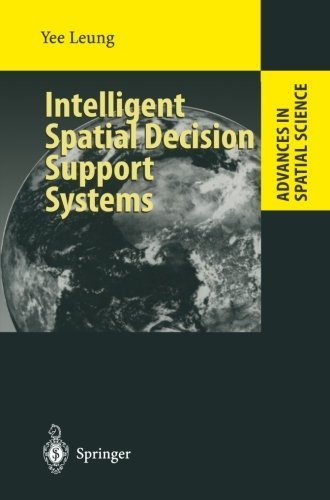 Cover for Yee Leung · Intelligent Spatial Decision Support Systems - Advances in Spatial Science (Paperback Bog) [Softcover reprint of the original 1st ed. 1997 edition] (2011)