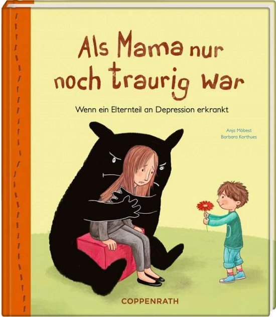 Cover for Möbest · Als Mama nur noch traurig war (Book)