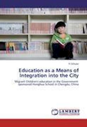 Education as a Means of Integra - Schuler - Boeken -  - 9783659236211 - 